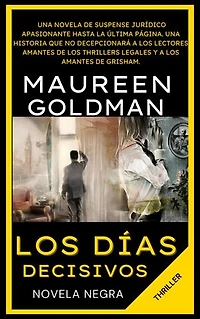 LOS DÍAS DECISIVOS