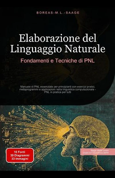Elaborazione del Linguaggio Naturale: Fondamenti e Tecniche di PNL