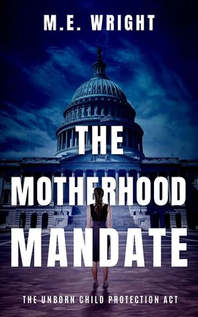 The Motherhood Mandate