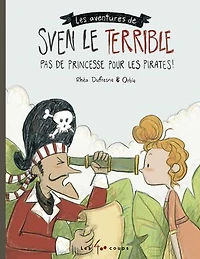 Pas de princesse pour les pirates!