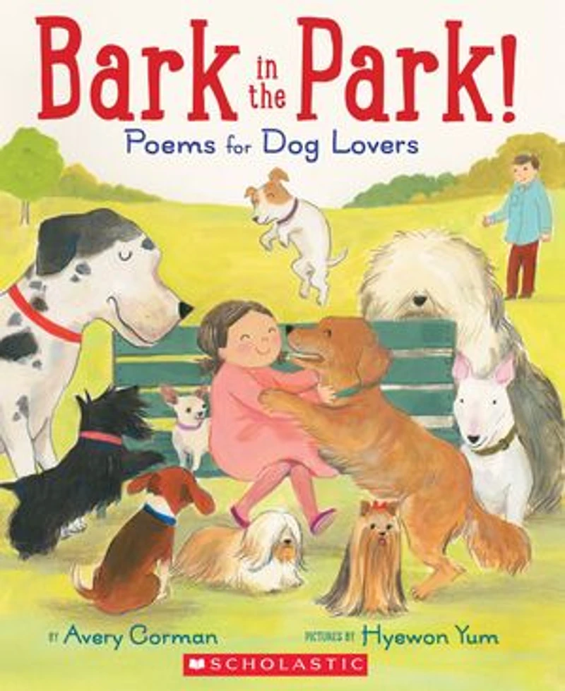Bark the Park!: Poems for Dog Lovers