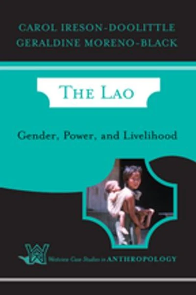 The Lao: Gender, Power, And Livelihood