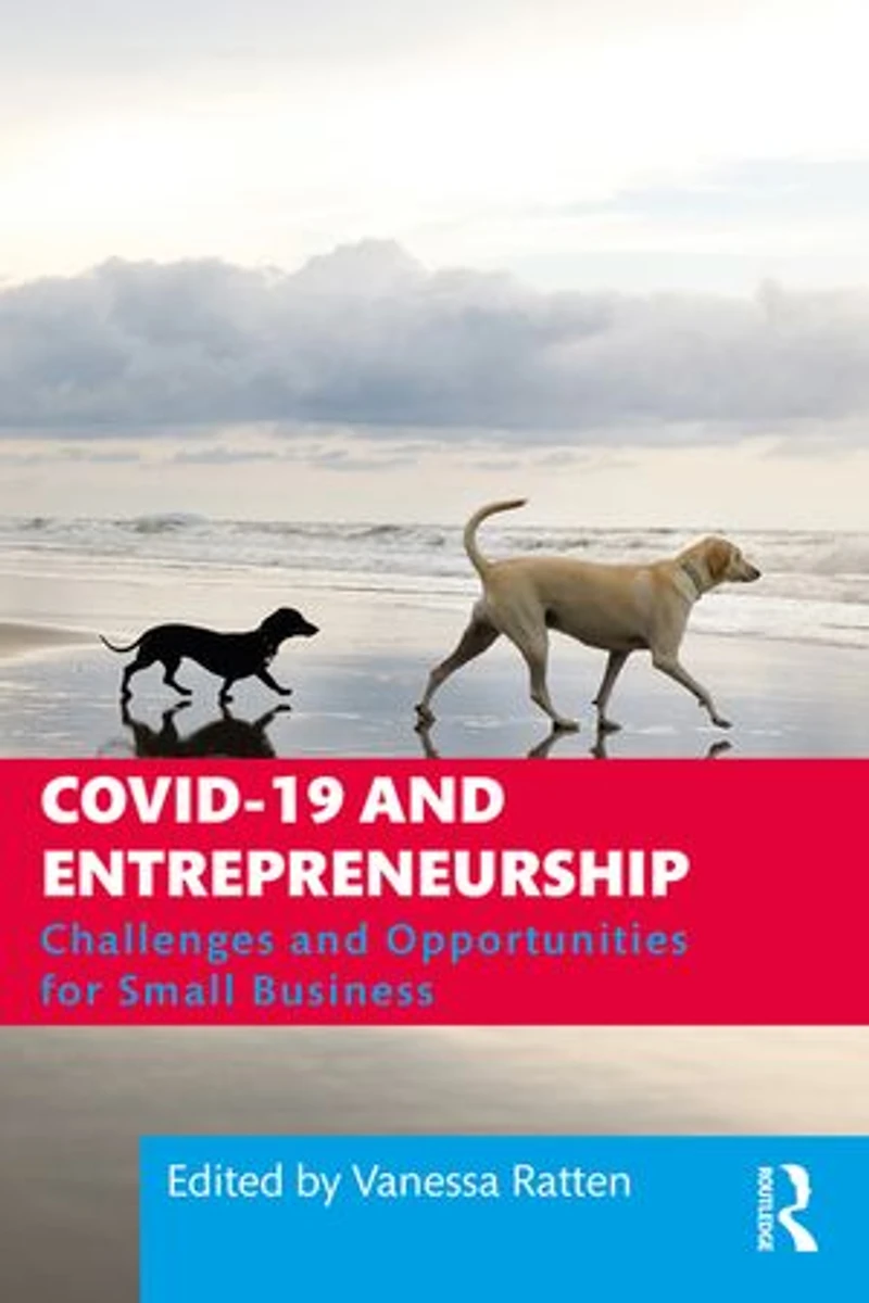 COVID-19 and Entrepreneurship: Challenges Opportunities for Small Business