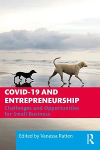 COVID-19 and Entrepreneurship: Challenges Opportunities for Small Business
