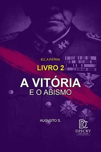 A Vitória e o Abismo: 1, #2