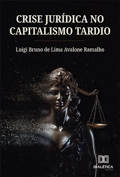Crise Jurídica no Capitalismo Tardio
