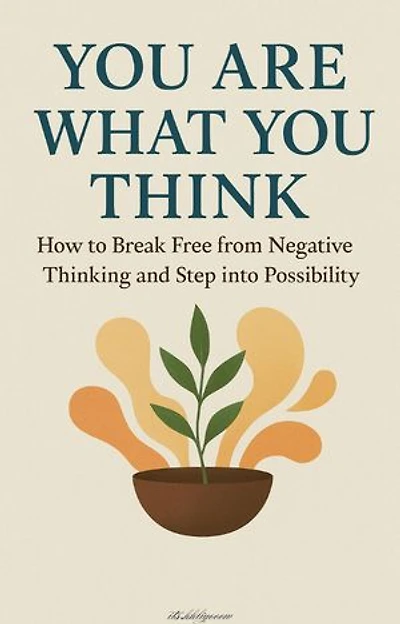You Are What You Think
