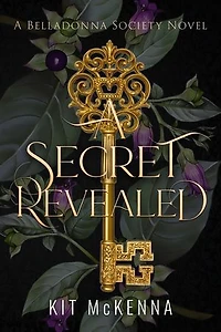 A Secret Revealed: The Belladonna Society, #3