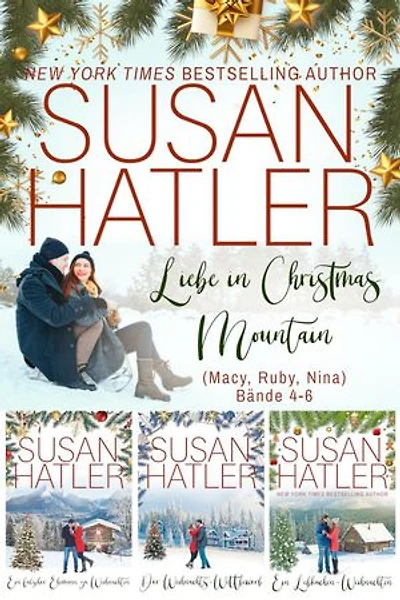 Liebe in Christmas Mountain (Macy, Ruby, Nina) (Bände 4-6): Eine süße Weihnachtsromanzen-Sammlung
