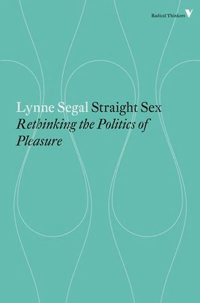 Straight Sex: Rethinking The Politics Of Pleasure