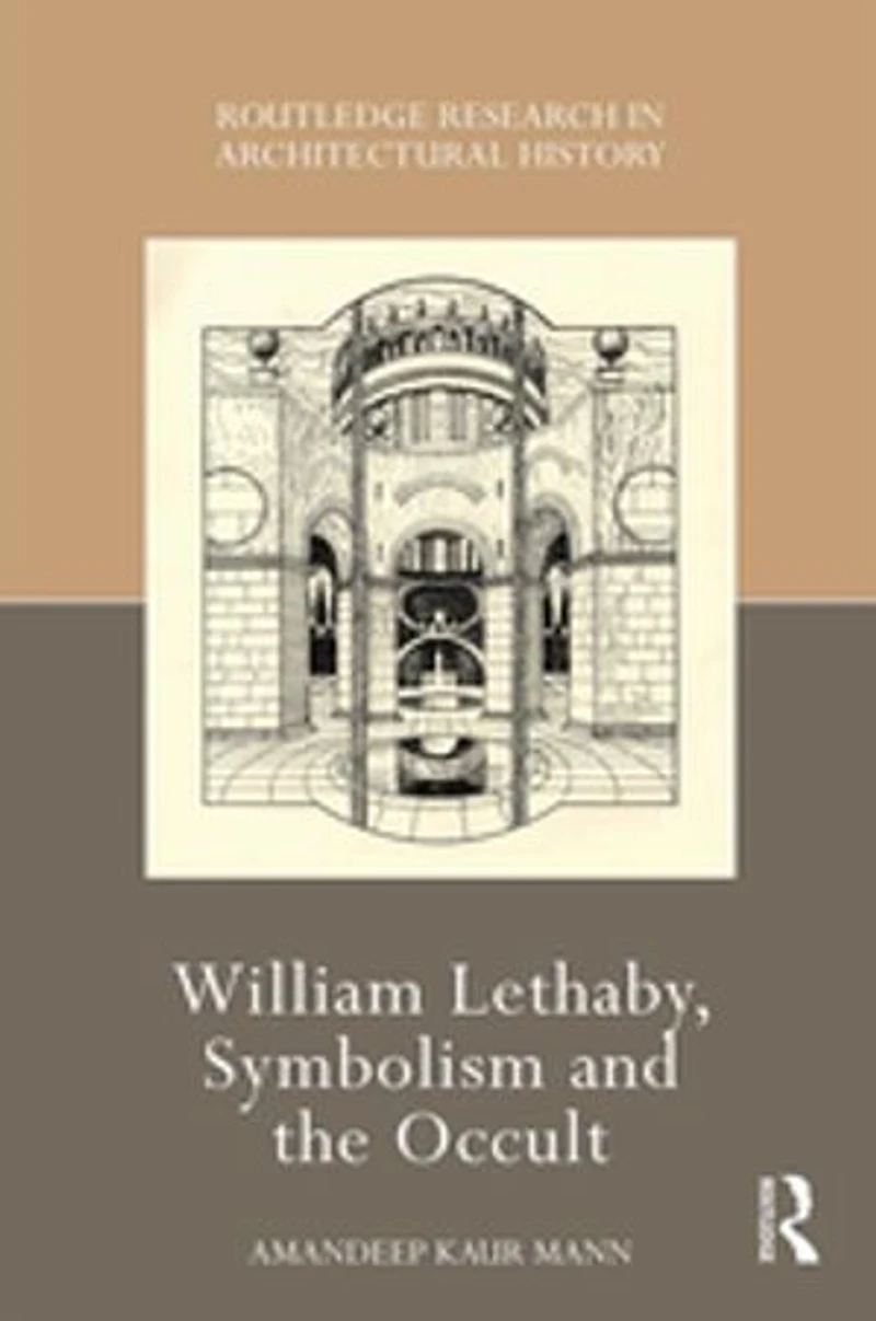 William Lethaby, Symbolism and the Occult