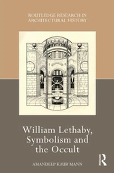 William Lethaby, Symbolism and the Occult