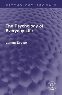 The Psychology of Everyday Life