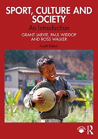 Sport, Culture and Society: An Introduction