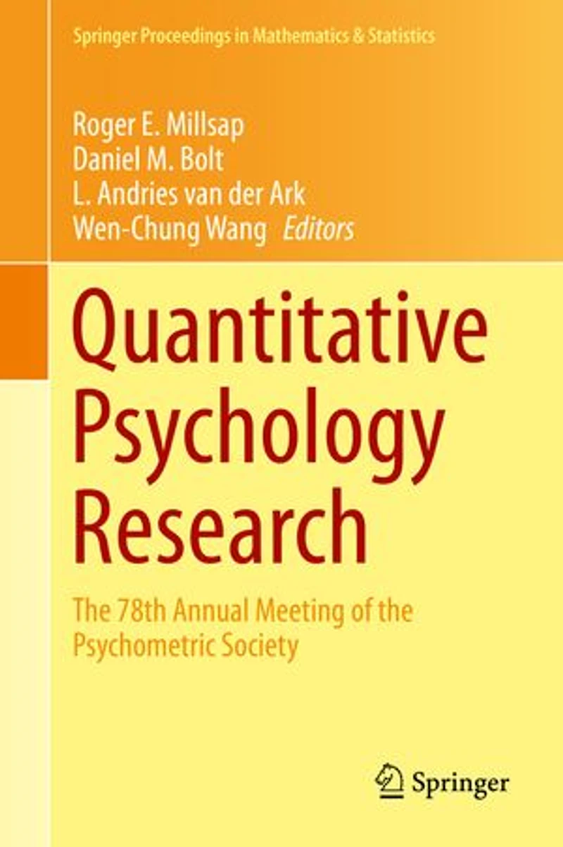 Quantitative Psychology Research: The 78th Annual Meeting Of Psychometric Society