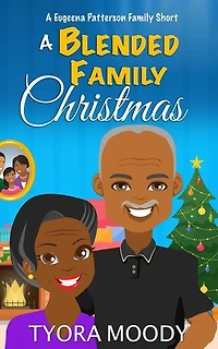 A Blended Family Christmas: A Short Story: Eugeena Patterson Family Shorts, #2