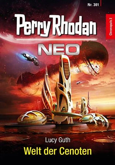 Perry Rhodan Neo 301: Welt der Cenoten: Staffel: Chronopuls