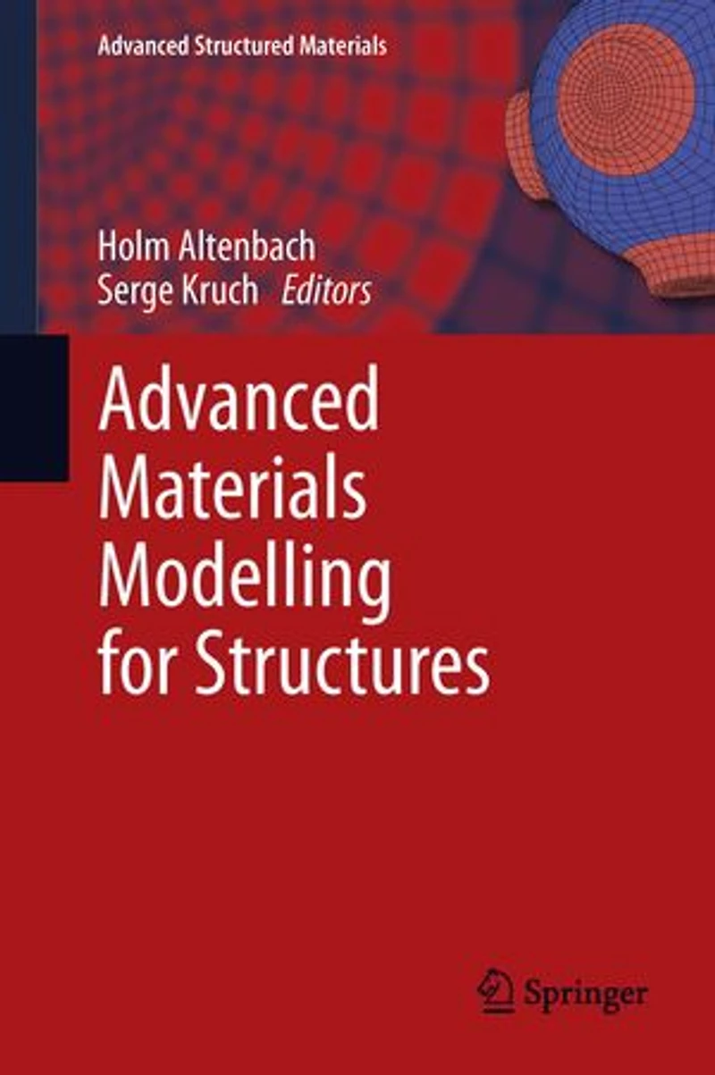 Advanced Materials Modelling For Structures