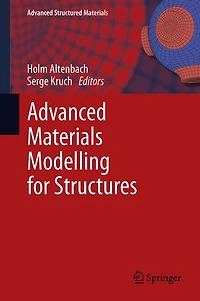 Advanced Materials Modelling For Structures