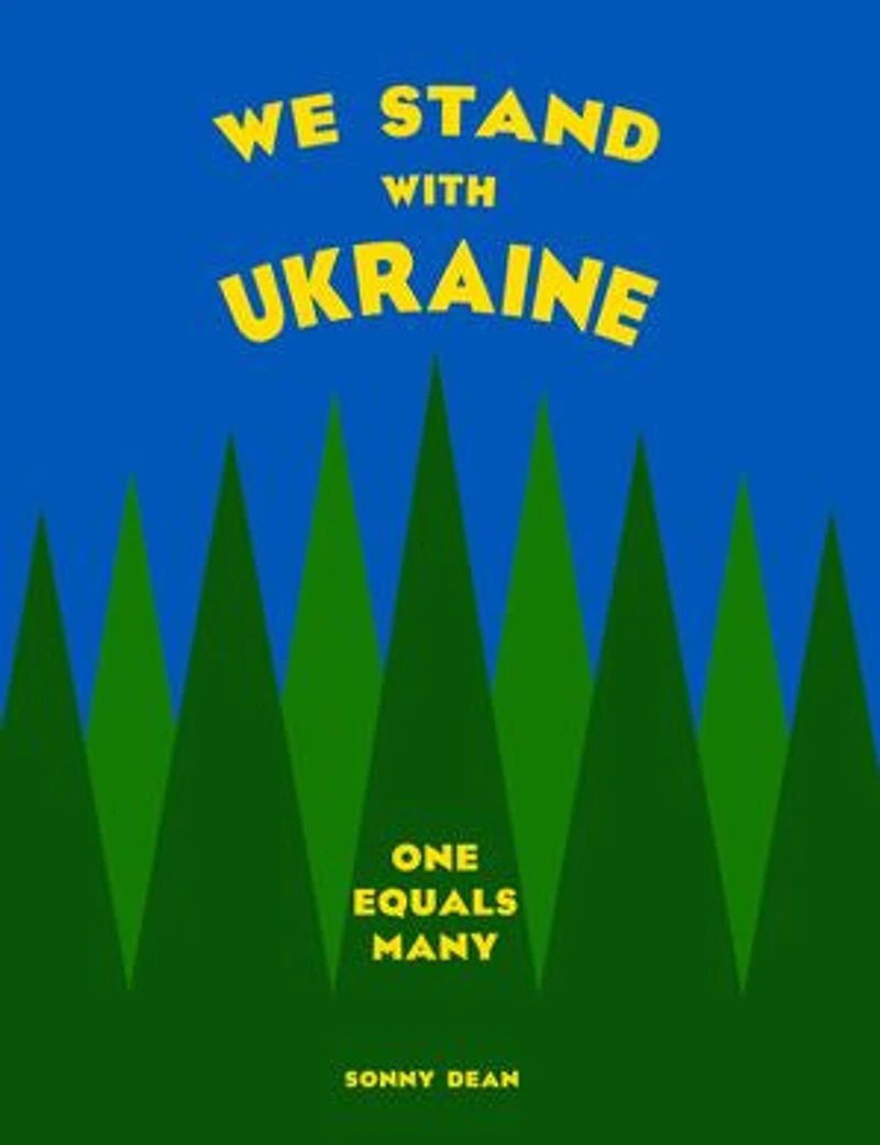 We Stand With Ukraine: One Equals Many
