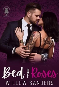 Bed of Roses: Love on the Air, #2