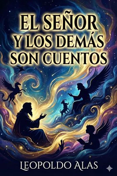 El Señor y los demás son Cuentos