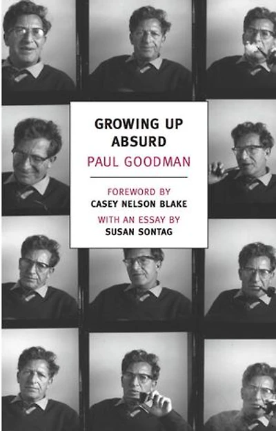 Growing Up Absurd: Problems Of Youth The Organized Society