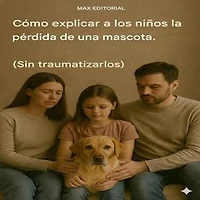 Cómo explicar a los niños la pérdida de una mascota (Sin traumatizarlos)