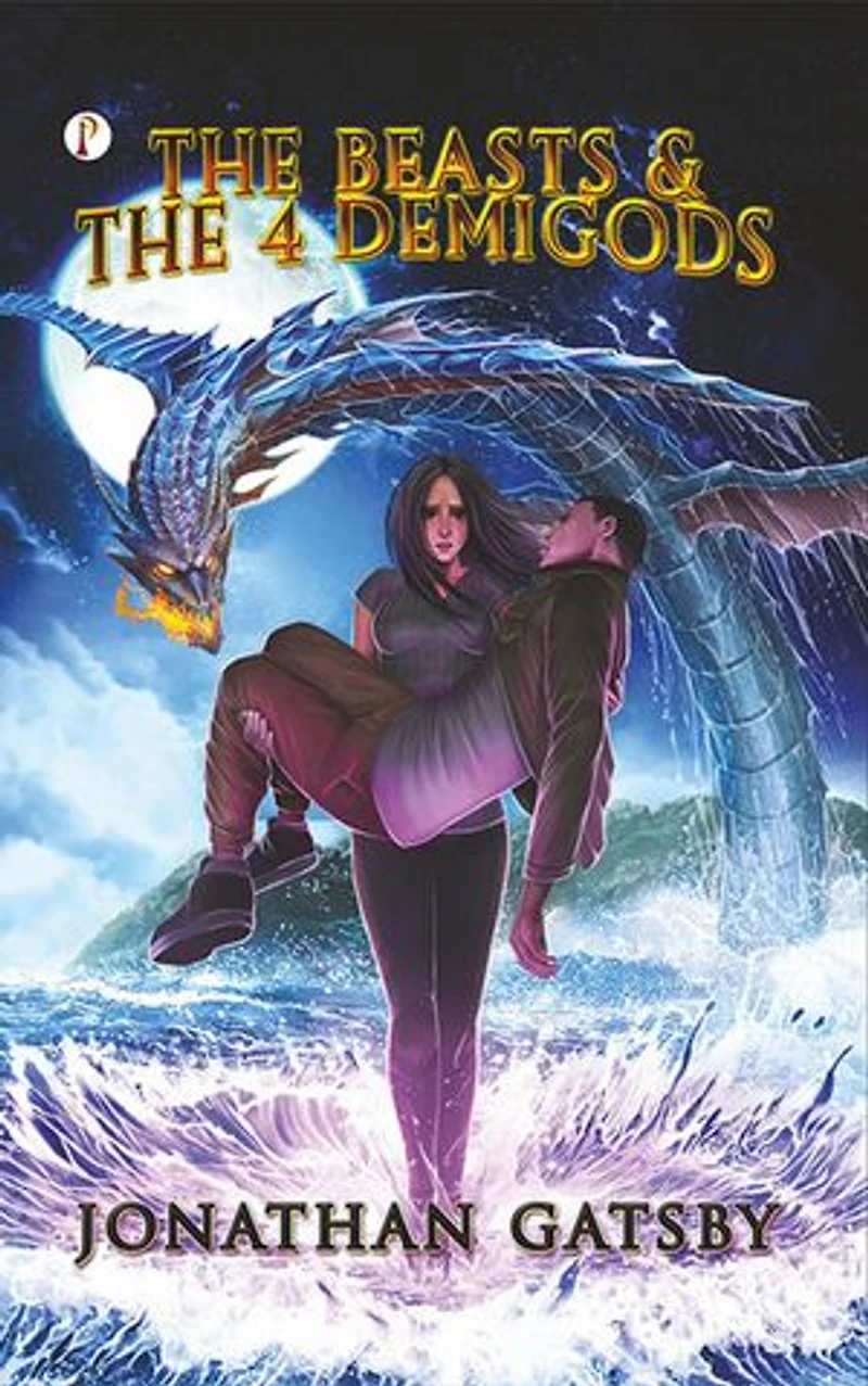 THE BEASTS AND THE 4 DEMIGODS
