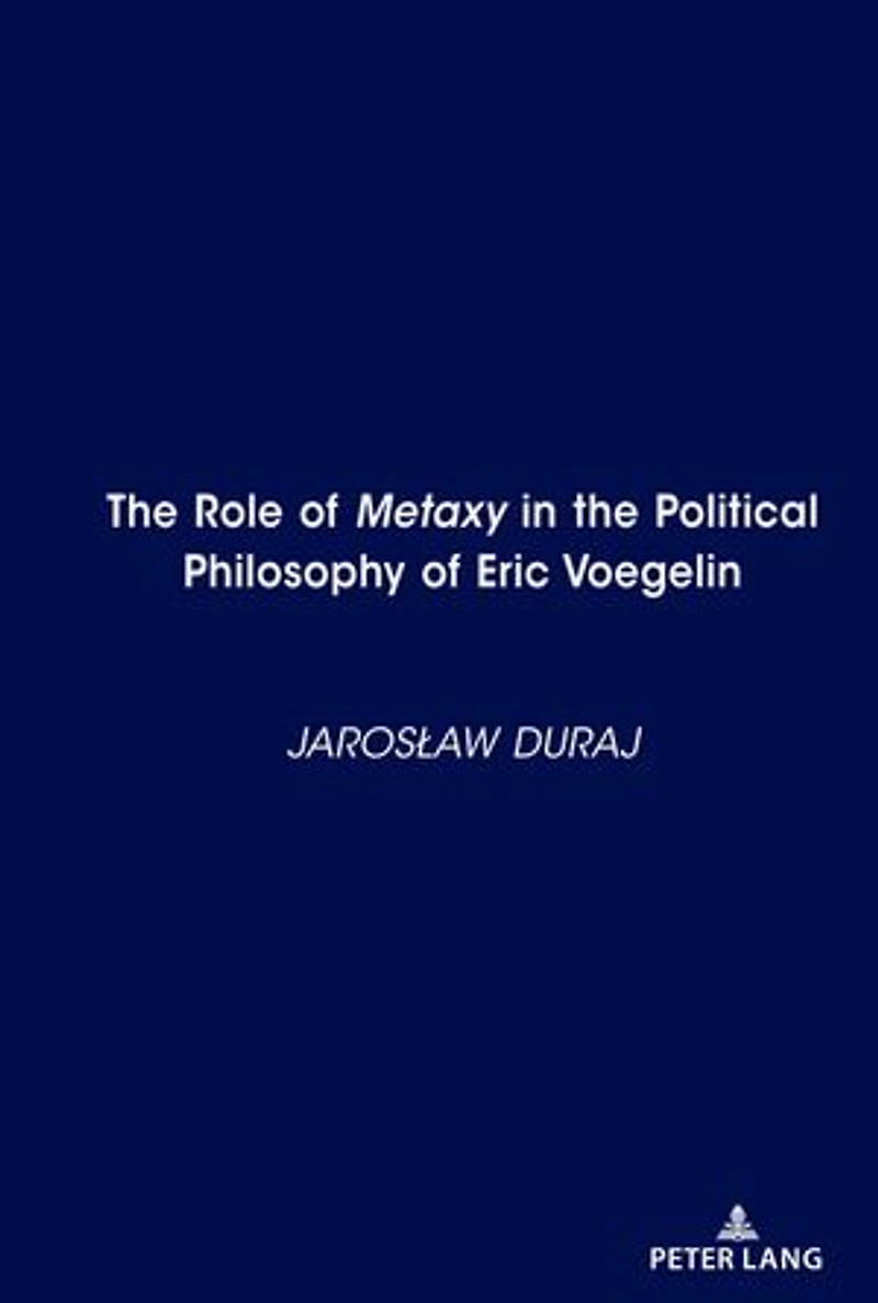 the Role of Metaxy" Political Philosophy Eric Voegelin
