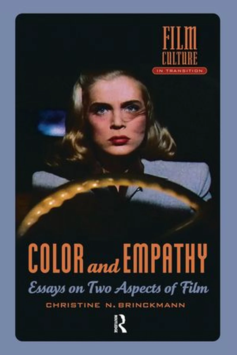 Color and Empathy: Essays on Two Aspects of Film
