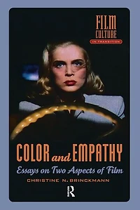 Color and Empathy: Essays on Two Aspects of Film