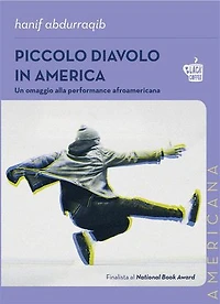 Piccolo diavolo in America: Un omaggio alla performance afroamericana
