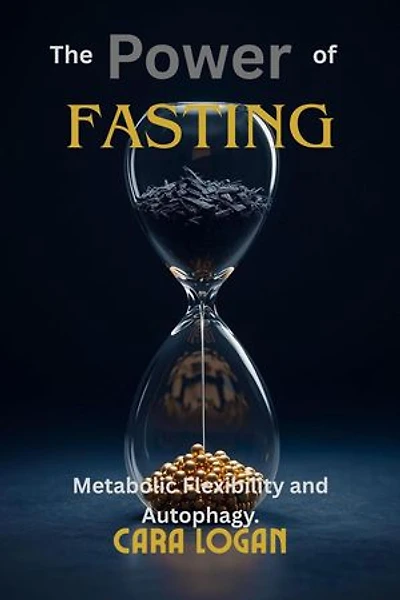 The Power of Fasting: Natural Healing, #11