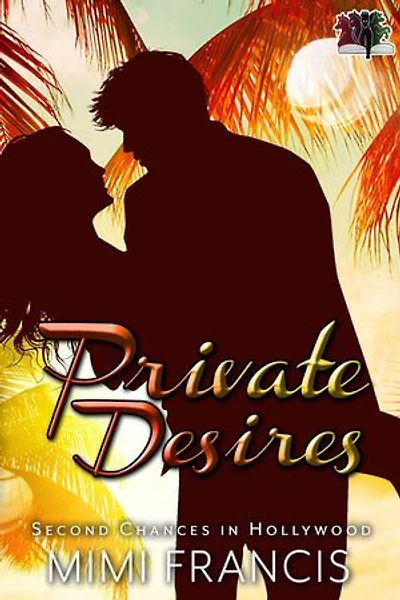 Private Desires: Second Chances in Hollywood, #4