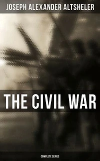 The Civil War: Complete Series: Enriched edition.