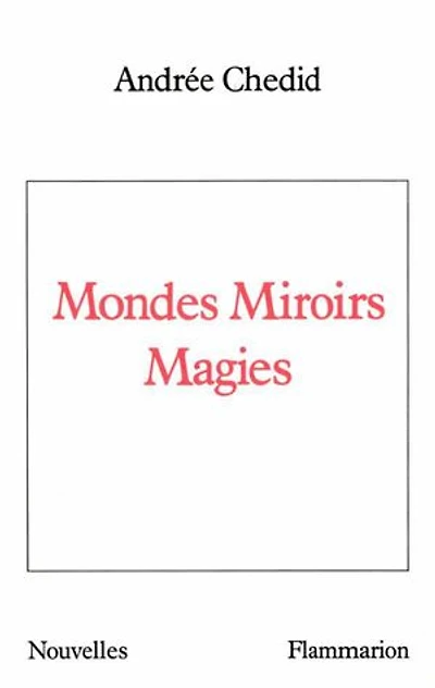 Mondes Miroirs Magies