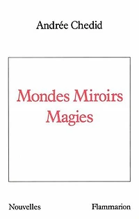Mondes Miroirs Magies