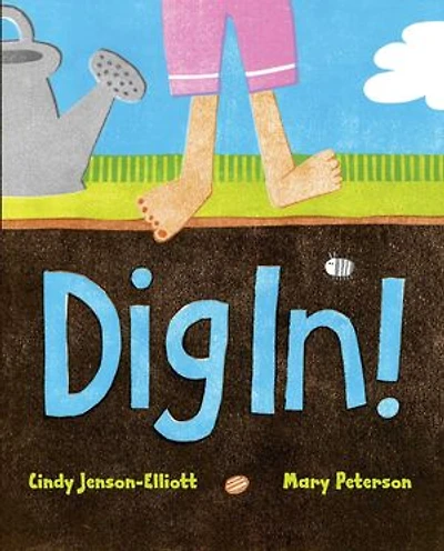 Dig In!
