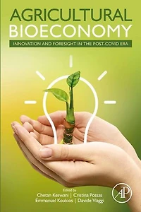 Agricultural Bioeconomy: Innovation And Foresight The Post-covid Era