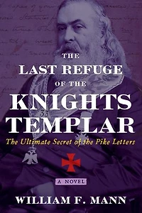 the Last Refuge of Knights Templar: Ultimate Secret Pike Letters