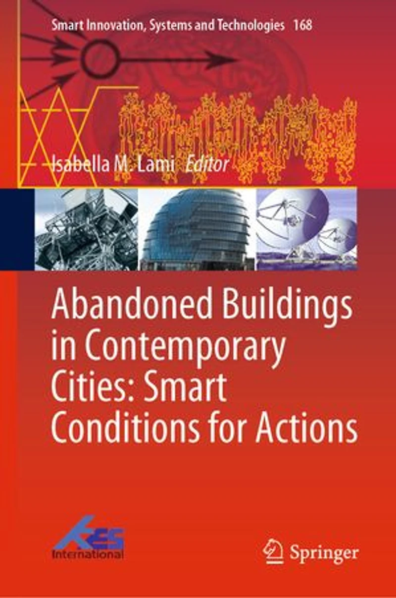 Abandoned Buildings Contemporary Cities: Smart Conditions For Actions