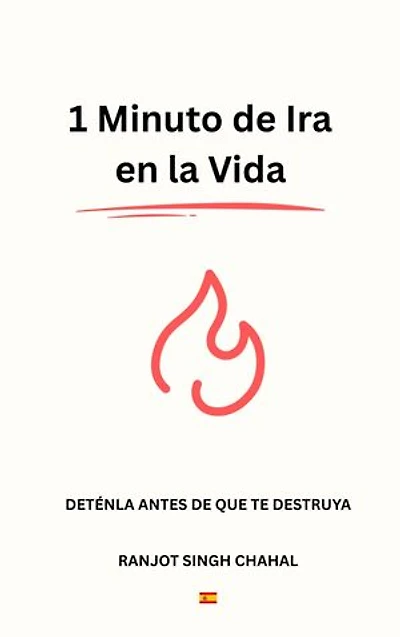 1 Minuto de Ira en la Vida: Deténla Antes de que te Destruya