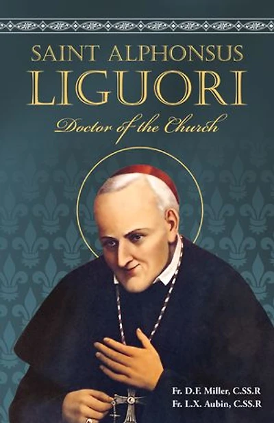 Saint Alphonsus Liguori: Doctor of the Church