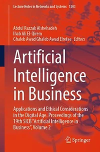 Artificial Intelligence Business: Applications and Ethical Considerations the Digital Age. Proceedings of 19th SICB "Artificial Business", Volume 2
