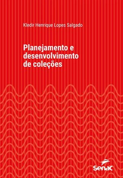Planejamento e desenvolvimento de coleções