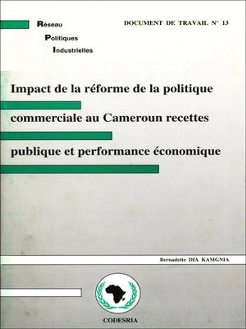 Impact de la réforme de la politique commerciale au Cameroun : recettes publique et performance économique