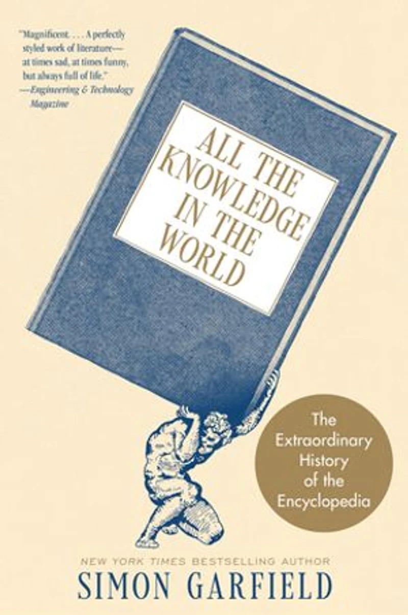 All the Knowledge World: Extraordinary History of Encyclopedia