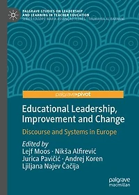 Educational Leadership, Improvement and Change: Discourse Systems Europe