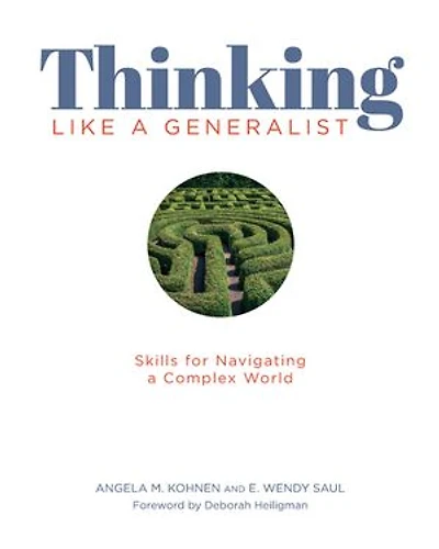 Thinking Like a Generalist: Skills for navigating complex world
